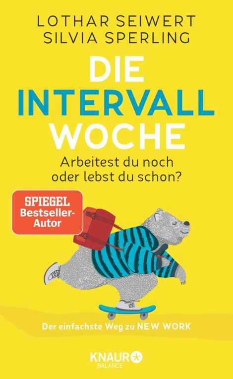 Die Intervall-Woche: Arbeitest du noch oder lebst du schon?